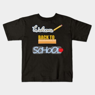 Welcome Back to School Kids T-Shirt